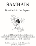 Breathe with the Seasons - SAMHAIN with Helen 10am - 12:30pm